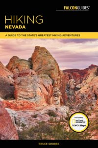 cover of the book Hiking Nevada: a guide to the state's greatest hiking adventures