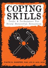 cover of the book Coping skills: tools & techniques for every stressful situation