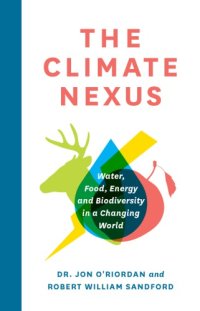 cover of the book The Climate Nexus: Water, Food, Energy and Biodiversity