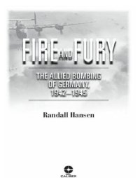 cover of the book Fire and fury: the allied bombing of germany, 1942-1945