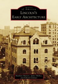 cover of the book Lincoln's Early Architecture