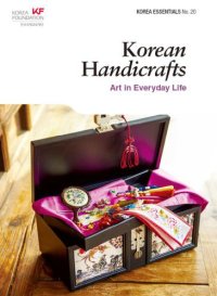 cover of the book Korean Handicrafts: Arts in Everyday Life