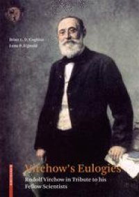 cover of the book Virchow’s Eulogies: Rudolf Virchow in Tribute to his Fellow Scientists