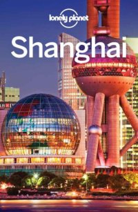 cover of the book Lonely Planet Shanghai