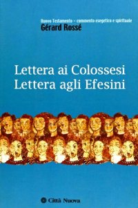 cover of the book Lettera ai Colossesi. Lettera agli Efesini