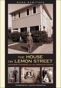 cover of the book The house on Lemon Street Japanese pioneers and the American dream