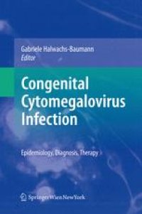 cover of the book Congenital Cytomegalovirus Infection: Epidemiology, Diagnosis, Therapy