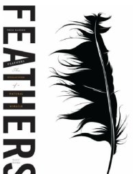 cover of the book Feathers: the evolution of a natural miracle