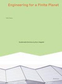 cover of the book Engineering for a Finite Planet: Sustainable Solutions by Buro Happold