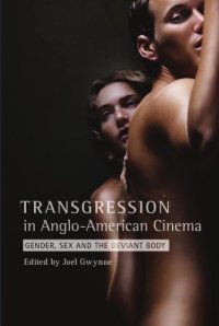 cover of the book Transgression in Anglo-American cinema: gender, sex, and the deviant body