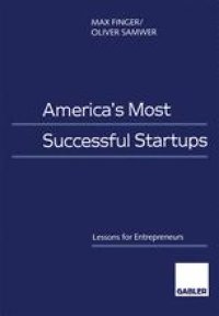 cover of the book America’s Most Successful Startups: Lessons for Entrepreneurs