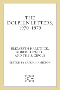 cover of the book The Dolphin Letters, 1970-1979