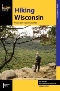 cover of the book Hiking Wisconsin: a guide to the state's greatest hikes