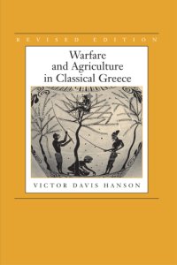 cover of the book Warfare and Agriculture in Classical Greece, Revised edition