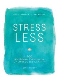 cover of the book Stress Less