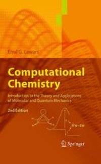 cover of the book Computational Chemistry: Introduction to the Theory and Applications of Molecular and Quantum Mechanics