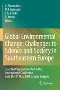 cover of the book Global Environmental Change: Challenges to Science and Society in Southeastern Europe: Selected Papers presented in the International Conference held 19-21 May 2008 in Sofia Bulgaria