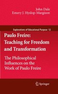 cover of the book Paulo Freire: Teaching for Freedom and Transformation: The Philosophical Influences on the Work of Paulo Freire