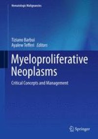 cover of the book Myeloproliferative Neoplasms: Critical Concepts and Management