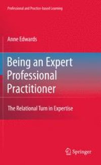 cover of the book Being an Expert Professional Practitioner: The Relational Turn in Expertise