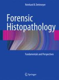 cover of the book Forensic Histopathology: Fundamentals and Perspectives