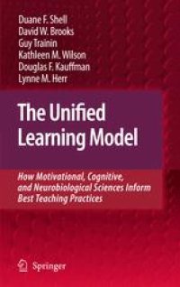 cover of the book The Unified Learning Model: How Motivational, Cognitive, and Neurobiological Sciences Inform Best Teaching Practices