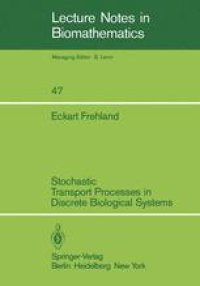 cover of the book Stochastic Transport Processes in Discrete Biological Systems