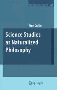 cover of the book Science Studies as Naturalized Philosophy