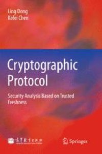 cover of the book Cryptographic Protocol: Security Analysis Based on Trusted Freshness