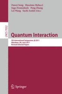 cover of the book Quantum Interaction: 5th International Symposium, QI 2011, Aberdeen, UK, June 26-29, 2011, Revised Selected Papers