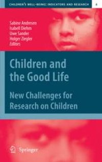 cover of the book Children and the Good Life: New Challenges for Research on Children