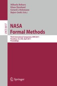 cover of the book NASA Formal Methods: Third International Symposium, NFM 2011, Pasadena, CA, USA, April 18-20, 2011. Proceedings