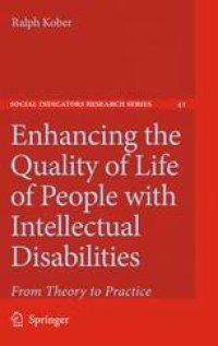 cover of the book Enhancing the Quality of Life of People with Intellectual Disabilities: From Theory to Practice