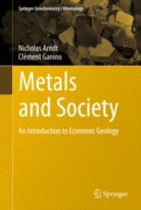 cover of the book Metals and Society: An Introduction to Economic Geology