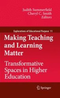 cover of the book Making Teaching and Learning Matter: Transformative Spaces in Higher Education