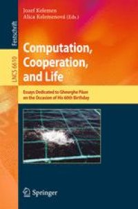 cover of the book Computation, Cooperation, and Life: Essays Dedicated to Gheorghe Păun on the Occasion of His 60th Birthday