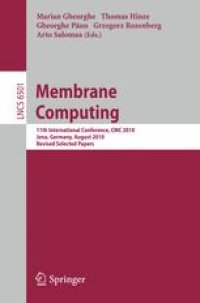 cover of the book Membrane Computing: 11th International Conference, CMC 2010, Jena, Germany, August 24-27, 2010. Revised Selected Papers