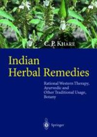 cover of the book Indian Herbal Remedies: Rational Western Therapy, Ayurvedic and Other Traditional Usage, Botany