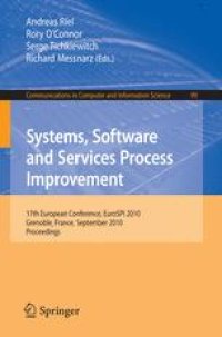 cover of the book Systems, Software and Services Process Improvement: 17th European Conference, EuroSPI 2010, Grenoble, France, September 1-3, 2010. Proceedings