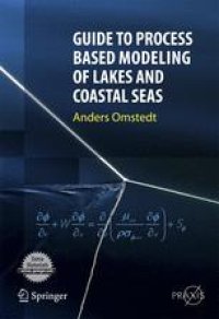 cover of the book Guide to Process Based Modeling of Lakes and Coastal Seas