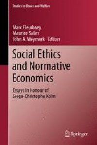 cover of the book Social Ethics and Normative Economics: Essays in Honour of Serge-Christophe Kolm