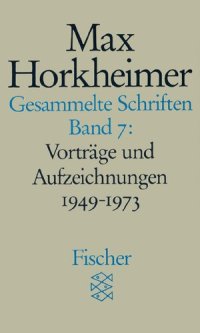 cover of the book Gesammelte Schriften Band 7: Vorträge und Aufzeichnungen 1949-1973