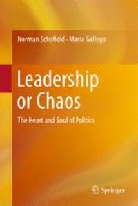 cover of the book Leadership or Chaos: The Heart and Soul of Politics