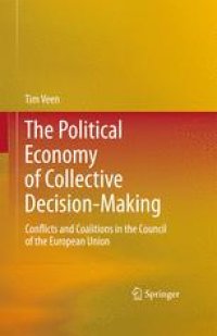 cover of the book The Political Economy of Collective Decision-Making: Conflicts and Coalitions in the Council of the European Union