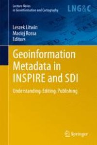 cover of the book Geoinformation Metadata in INSPIRE and SDI: Understanding. Editing. Publishing