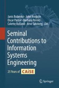 cover of the book Seminal Contributions to Information Systems Engineering: 25 Years of CAiSE