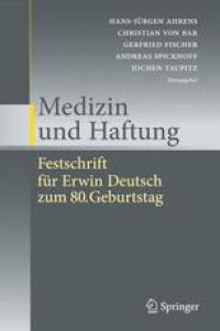 cover of the book Medizin und Haftung: Festschrift für Erwin Deutsch zum 80. Geburtstag