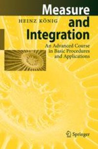 cover of the book Measure and Integration: An Advanced Course in Basic Procedures and Applications