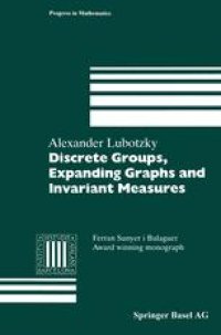 cover of the book Discrete Groups, Expanding Graphs and Invariant Measures