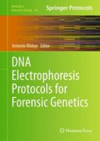 cover of the book DNA Electrophoresis Protocols for Forensic Genetics